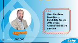 Meet J Matthew Saunders — Candidate for the 2025 Drupal Association Board Election