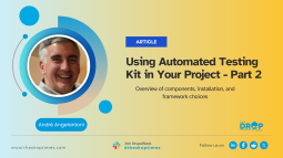 Using Automated Testing Kit in Your Project - Part 2