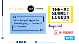 What Drupal Agencies Are Bringing to London’s AI Summit