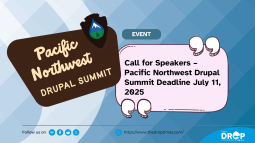 Call for Speakers – Pacific Northwest Drupal Summit Deadline July 11, 2025
