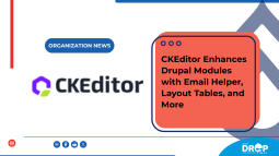 CKEditor Introduces Email-Focused Tools and Layout Enhancements for Drupal Modules