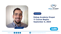 Debug Academy Drupal 11 Course Begins September 8, 2025