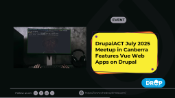 DrupalACT July 2025 Meetup in Canberra Features Vue Web Apps on Drupal