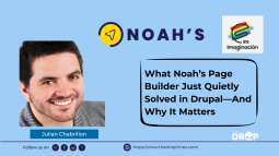 What Noah’s Page Builder Just Quietly Solved in Drupal—And Why It Matters