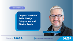 Drupal Cloud POC Adds Next.js Integration and Starter Tools