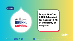 Drupal GovCon 2025 Scheduled for August 14–15 at University of Maryland
