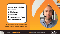 Drupal Association Launches AI Initiative to Accelerate Innovation and Keep CMS Leadership