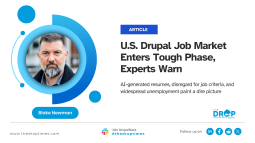 U.S. Drupal Job Market Enters Tough Phase, Experts Warn