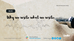 Why We Write, What We Write?