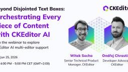CKEditor Webinar to Cover AI Across Multi-Field Editing Interfaces