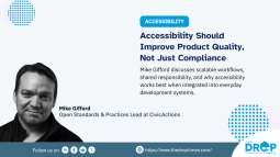 Mike Gifford Says Accessibility Must Be Built Into Workflows Before AI Scales Bad Patterns