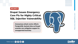 Drupal Releases SA-CORE-2026-004 Fixing Critical Database Injection Vulnerability