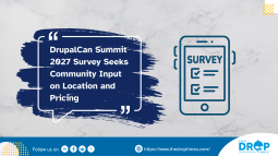 DrupalCan Summit 2027 Survey Seeks Community Input on Location and Pricing