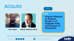 Acquia Webinar to Explore Drupal 11.4 Upgrade Path and Drupal 12 Readiness