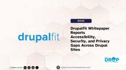 DrupalFit Whitepaper Reports Readiness Gaps Across Drupal Websites