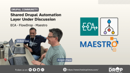 ECA, FlowDrop, and Maestro Maintainers Explore Shared Drupal Automation Layer