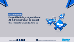 Drup-AID Beta Introduces Agent-Based AI Tools for Drupal Administration