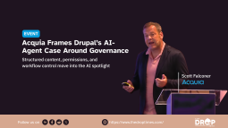 Acquia Session Connects Drupal’s AI-Agent Case to Governance