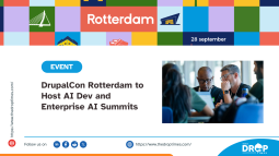 DrupalCon Rotterdam to Host AI Dev and Enterprise AI Summits