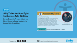 A11yTalks to Host Inclusive Arts Gallery Session with Enrico Bisenzi