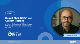 Helppy Hour Drupal Brasil #6 Focuses on Drupal CMS and Custom Recipes