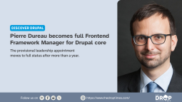 Drupal Core Promotes Pierre Dureau to Full Frontend Framework Manager