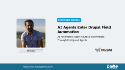 AI Automators Agent Brings AI Agents Into Drupal Field Automation