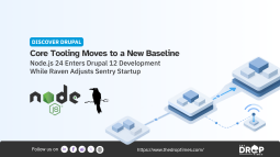 Drupal 12 Moves Core Development to Node.js 24 as Nightwatch Fixes Reach Drupal 11