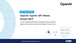 OpenAI Agents API Adds MCP Test Path for Drupal Agent Access