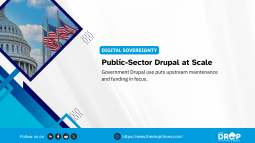 Public-Sector Drupal Scale Puts Upstream Funding in Focus