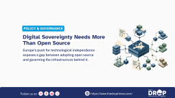 European Digital Sovereignty Push Faces Open-Source Governance Gaps