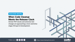 Drupal 12 Release Team Plans to Bundle Disruptive Code Changes Ahead of RC1