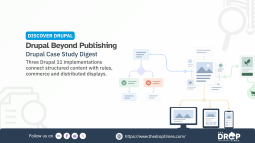 Three Drupal 11 Case Studies Show Structured Content Beyond Web Publishing
