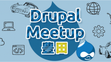 Drupal Meetup Toyoda
