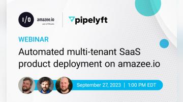Webinar-Automated-multi-tenant-SaaS-product-deployment-on-amazeeio