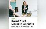 Drupal 7 to 9 Migration Virtual Workshop 