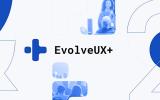 Evolve UX+ Mini Conference