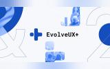 Evolve UX+ Mini Conference