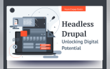 Unlocking Digital Potential: Headless Drupal at Acquia Engage Boston