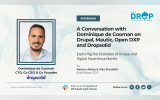 A Conversation with Dominique de Cooman on Drupal, Mautic, Open DXP and Dropsolid | Exploring the Evolution of Drupal and Digital Experience Market | By Kazima Abbas and Alka Elizabeth