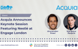 Acquia Keynote Session Featuring Nestle at Engage London: Teaser Image