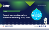 Drupal Meetup Bangalore on May 18, 2024