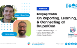 Bridging Worlds: Aidan F. Dean Dunn on Reporting, Learning, and Connecting at DrupalCon