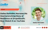 Dallas Ramsden Narrates His Heartwrenching Story of Resilience at DrupalSouth; Now Watch It on YouTube