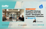 DrupalTO Meetup: Glimpses from the Event—Strategies for a Seamless Transition to Drupal 10