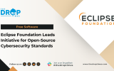 Eclipse Foundation Leads Initiative for Open-Source Cybersecurity Standards