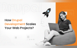 How Drupal Development Scales Your Web Projects?