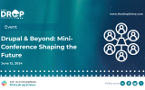 Drupal & Beyond: Mini-Conference Shaping the Future