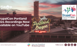 DrupalCon Portland 2024 Recordings Now Available on YouTube