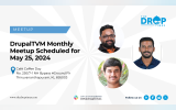 DrupalTVM Monthly Meetup Scheduled for May 25 in Trivandrum